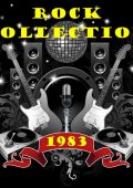 VA - Rock Collection 1983 (18 CD) (2015) FLAC