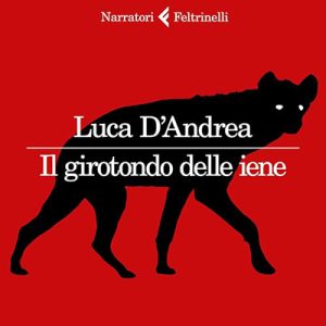 Luca D’Andrea – Il girotondo delle iene (2024) (mp3 – 128 kbps)