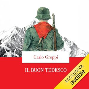 Carlo Greppi – Il buon tedesco (2024) (mp3 – 128 kbps)