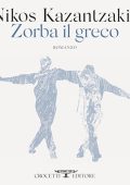 Nikos Kazantzakis - Zorba il greco (2024) (mp3 - 128 kbps)