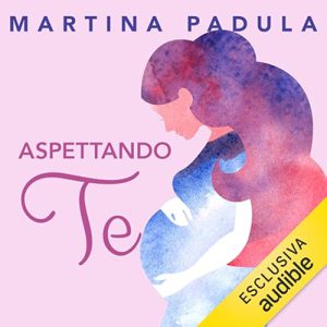 Martina Padula – Aspettando te (2024) (mp3 – 128 kbps)