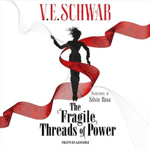 V. E. Schwab – The Fragile Threads of Power꞉ Threads of Power 1 (2024) (mp3 – 128 kbps)