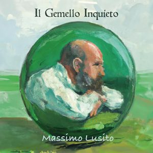 Massimo Lusito – Il gemello inquieto (2024) (mp3 – 128 kbps)