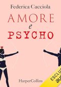 Federica Cacciola - Amore e Psycho (2024) (mp3 - 128 kbps)