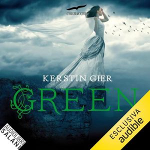 Kerstin Gier – Green꞉ Trilogia delle gemme 3 (2024) (mp3 – 128 kbps)