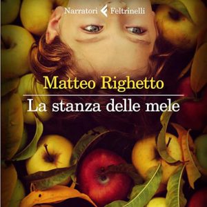 Matteo Righetto – La stanza delle mele (2024) (mp3 – 128 kbps)
