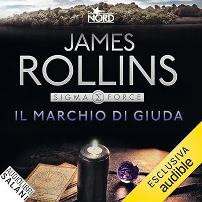 James Rollins – Il marchio di Giuda꞉ Un’avventura della Sigma Force 4 (2024) (mp3 – 128 kbps)