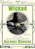 Gregory Maguire - Wicked꞉ Vita malvagia della Strega dell'Ovest (2024) (mp3 - 128 kbps)