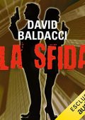 David Baldacci - La sfida꞉ Will Robie 2 (2017) (mp3 - 64 kbps)