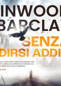 Linwood Barclay - Senza dirsi addio (2024) (mp3 - 128 kbps)