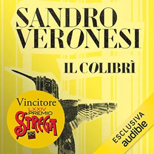 Sandro Veronesi – Il colibrì (2019) (mp3 – 128 kbps)