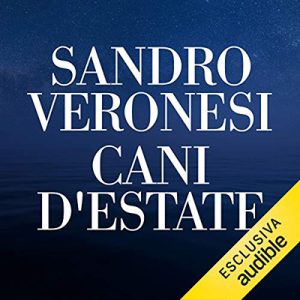 Sandro Veronesi – Cani d’estate (2020) (mp3 – 128 kbps)