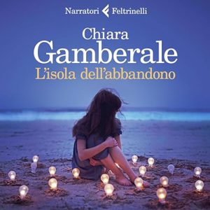 Chiara Gamberale – L’isola dell’abbandono (2024) (mp3 – 128 kbps)