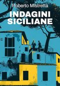 Roberto Mistretta - Indagini siciliane - La serie del Maresciallo Bonanno (2024) (mp3 - 128 kbps)