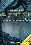 Corrado Peli - La maledizione di Fossosecco꞉ La balotta dei tramonti 1 (2024) (mp3 - 128 kbps)