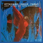 Roberto Ottaviano, Danilo Gallo & Ferdinando Farao – Lacy in the Sky With Diamonds (2024) MP3 & FLAC