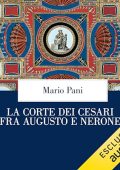 Mario Pani - La corte dei Cesari fra Augusto e Nerone (2024) (mp3 - 128 kbps)