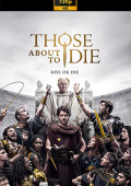 img Those About to Die - Stagione 1 (2024) [Completa] WEB-DL 720p E-AC3 ITA ENG SUBS