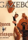 Gazebo - - Queen of Burlesque (Single) (2011) FLAC