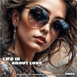 VA – Life is about Love (2024) [MP3|320]