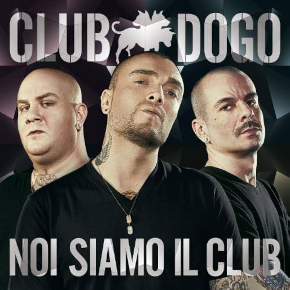 Club Dogo – Noi Siamo Il Club (2012)