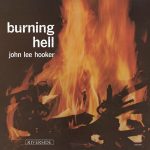 John Lee Hooker – Burning Hell (Remastered 2024) (1964) [Flac 24-192]