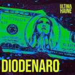 Ultima Haine – Diodenaro (2024) [MP3 320/Flac 24-44]