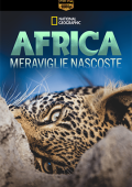 img Africa: meraviglie nascoste - Stagione 1 (2020) [Completa] DLMux 1080p E-AC3+AC3 ITA