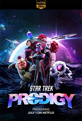 Star Trek: Prodigy – Stagione 2 (2024) [Completa] DLMux 1080p E-AC3+AC3 ITA