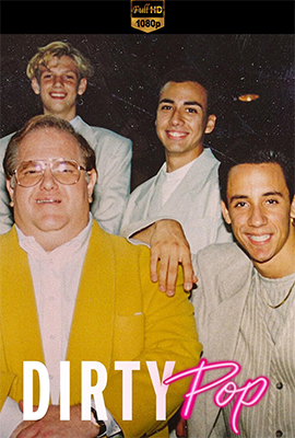 Dirty Pop: La truffa delle boy band – Stagione 1 (2024) [Completa] DLMux 1080p E-AC3+AC3 ITA ENG SUBS