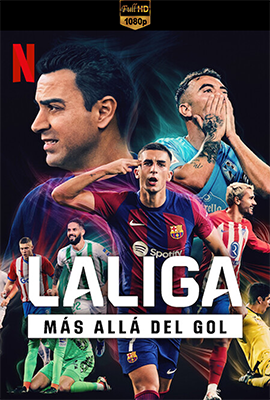 LaLiga: All Access – Stagione 1 (2024) [Completa] DLMux 1080p E-AC3+AC3 ITA SPA SUBS