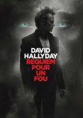 David Hallyday - Requiem pour un fou (2024)