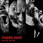 img Derek North - Trauma Cycle (2024)