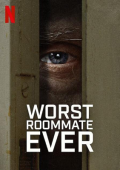 img Worst Roommate Ever - Convivere nel terrore - Stagione 1 (2022) [Completa] DLMux 1080p E-AC3 IT