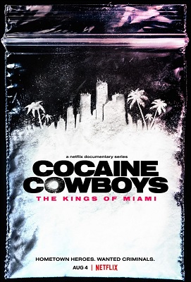 Cocaine Cowboys – The Kings of Miami – Stagione 1 (2021) [Completa] DLMux 1080p E-AC3+AC3 ITA ENG SUBS