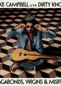 Mike Campbell & The Dirty Knobs - Vagabonds, Virgins & Misfits (2024)