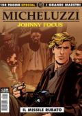img I grandi maestri 21 - I grandi maestri Special 21, Johnny Focus Il missile rubato (Cosmo 2018-11)
