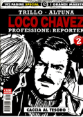 img I grandi maestri 36 - I grandi maestri Special 36, Loco Chavez Professione reporter 2 - Caccia al tesoro (Cosmo 2020-02)