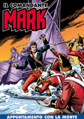 img Il Comandante Mark a colori 194 - Appuntamento con la morte (RCS 2024-02-27)