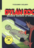 img Oscar Bestsellers 1200 - Dylan Dog Quando cadono le stelle (Mondadori 2001-10)