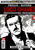 img I grandi maestri 38 - I grandi maestri Special 38, Loco Chavez Professione reporter 4 - Intrigo a Venezia (Cosmo 2020-04)