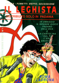 img Nuova Serie Verde 1 - Il leghista 1, Roma ladrona (Squalo 1997-03)