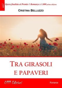 Cristina Belluzzo – Tra girasoli e papaveri (2024)