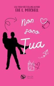 Eve L. Mitchell – Non sono tua (2024) Eve L. Mitchell – Non sono tua (2024)