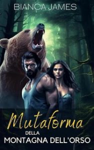 Bianca James – Mutaforma della Montagna dell’Orso (2023)