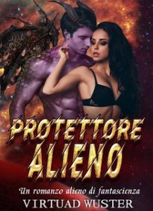Virtuad Wuster – Protettore alieno (2023)