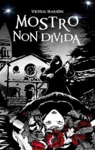 Venus Marion – Mostro non divida (2024) Venus Marion – Mostro non divida (2024)