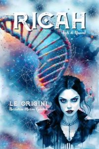 Marina Galatioto – Ricah, le origini (2024)