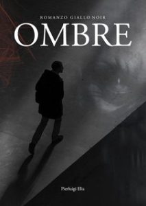 Pierluigi Elia – Ombre (2023)