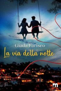 Giada Fariseo – La via della notte (2024)